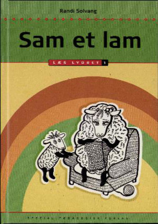 Cover for Randi Solvang · Læs lydret: Sam et lam, Læs lydret 1 (Innbunden bok) [1. utgave] (2010)