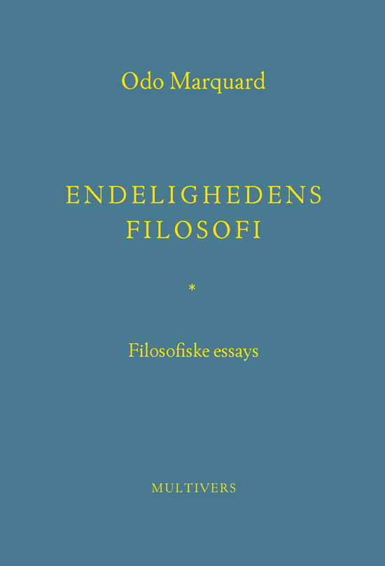 Odo Marquard · Endelighedens filosofi (Sewn Spine Book) [1er édition] (2024)