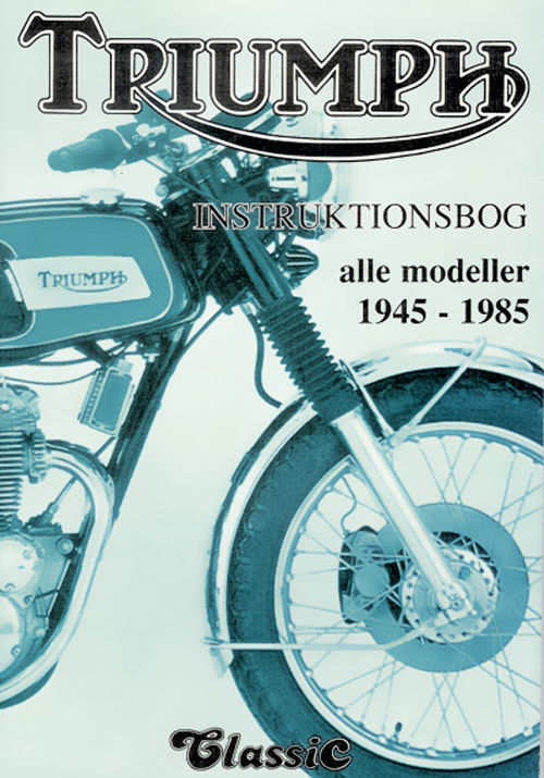 Triumph - instruktionsbog - Villy Poulsen - Livros - Veterania - 9788789792255 - 1997