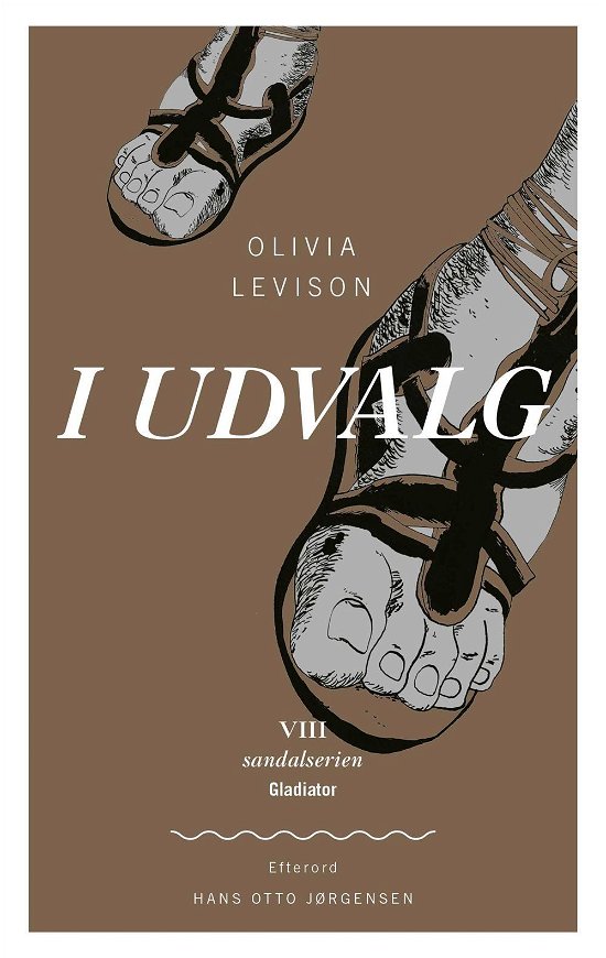Cover for Olivia Levison · Sandalserien: I udvalg (Poketbok) [1:a utgåva] (2016)