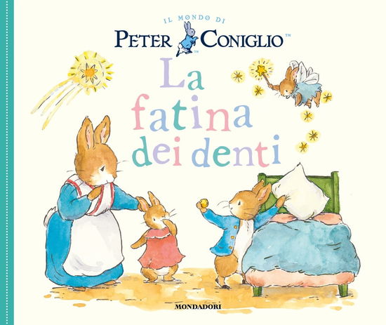 Cover for Beatrix Potter · La Fatina Dei Denti. Il Mondo Di Peter Coniglio. Ediz. A Colori (Book)