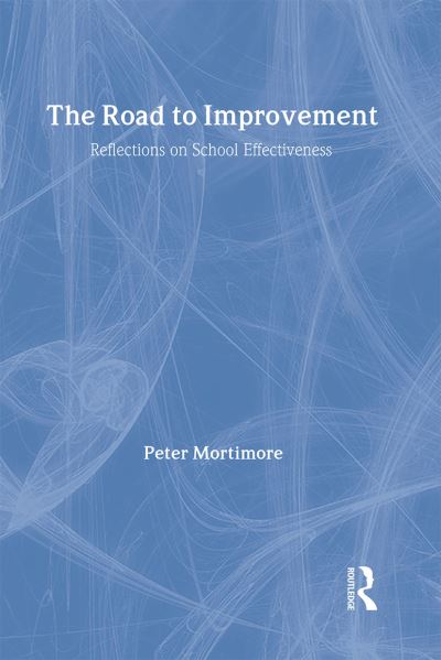 Cover for Peter Mortimore · The Road to Improvement - Contexts of Learning (Hardcover Book) (1998)