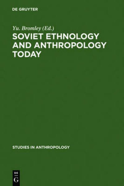 Cover for Y Bromley · Soviet Ethnology and Anthropology Today (Bok) (1974)