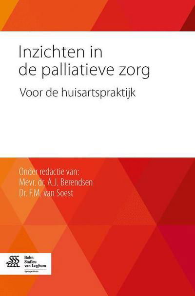 Cover for W J H M Van den Bosch · Inzichten in de Palliatieve Zorg: Voor de Huisartspraktijk (Paperback Bog) [2014 edition] (2014)