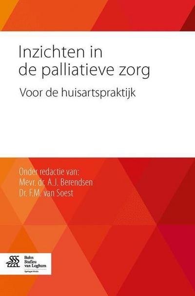 Cover for W J H M Van den Bosch · Inzichten in de Palliatieve Zorg: Voor de Huisartspraktijk (Paperback Book) [2014 edition] (2014)