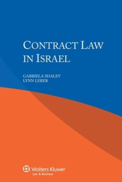 Gabriela Shalev · Contract Law in Israel (Pocketbok) (2014)