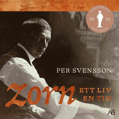 Cover for Per Svensson · Zorn – ett liv, en tid (Audiobook (MP3)) (2023)