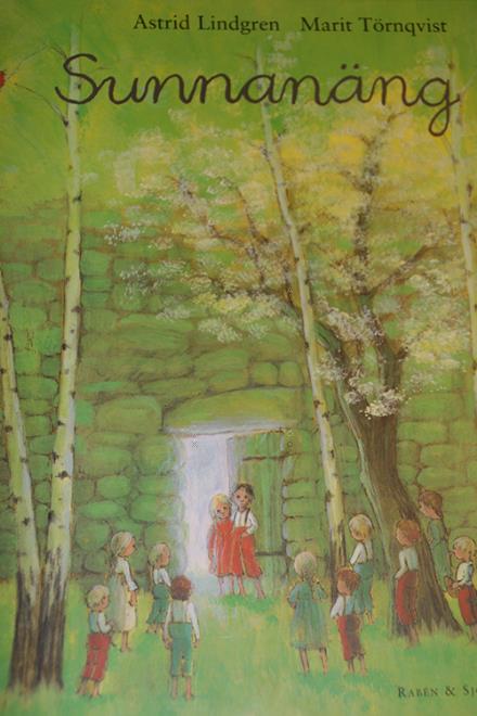 Sunnanäng / ill.: Marit Törnqvist - Astrid Lindgren - Bücher - Rabén & Sjögren - 9789129658255 - 11. Juli 2003