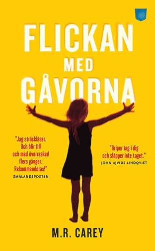 Flickan med gåvorna - M.R. Carey - Libros - Pocketförlaget - 9789175792255 - 22 de mayo de 2017