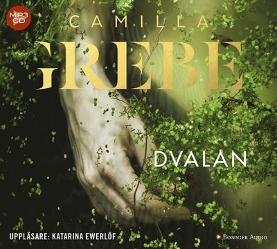 Cover for Camilla Grebe · Flickorna och mörkret: Dvalan (MP3-CD) (2018)