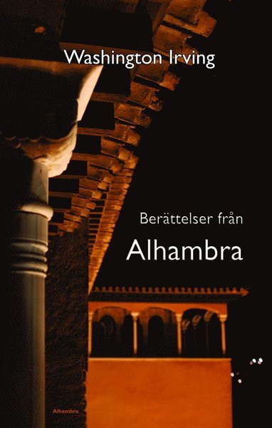 Cover for Washington Irving · Alhambras Klassiker: Berättelser från Alhambra (Book) (2016)