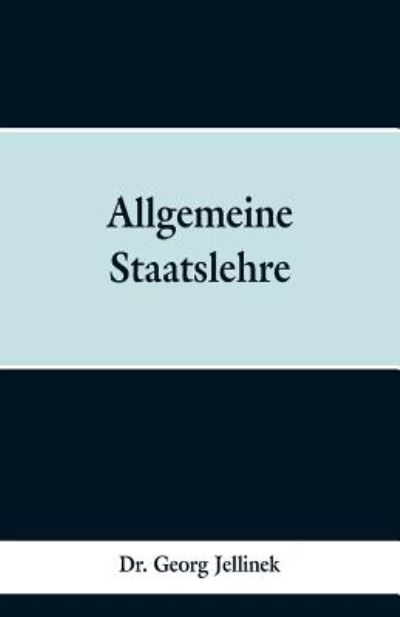 Cover for Georg Jellinek · Allgemeine Staatslehre (Paperback Bog) (2019)