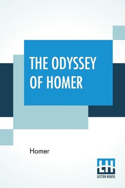 The Odyssey Of Homer - Homer - Books - Lector House - 9789353369255 - June 10, 2019