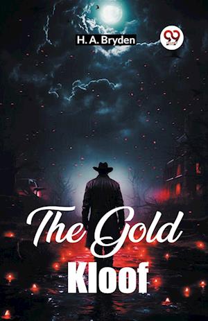 Cover for H A Bryden · The Gold Kloof (Edition2023) (Paperback Book) (2023)
