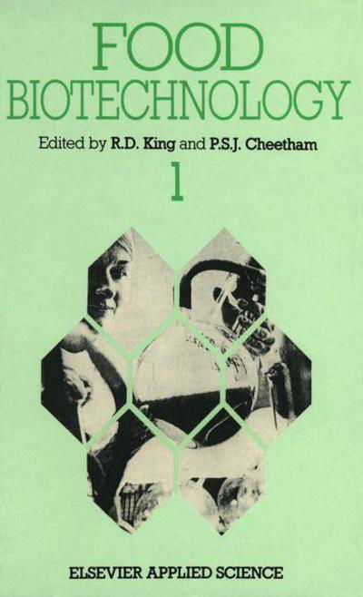 R D King · Food Biotechnology-1 (Paperback Book) [Softcover reprint of the original 1st ed. 1987 edition] (2011)