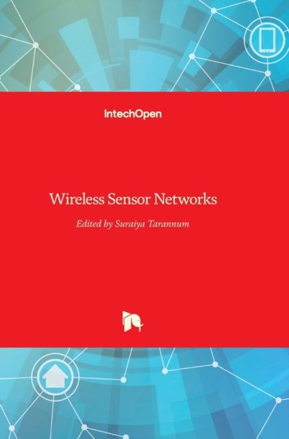 Cover for Suraiya Tarannum · Wireless Sensor Networks (Innbunden bok) (2011)