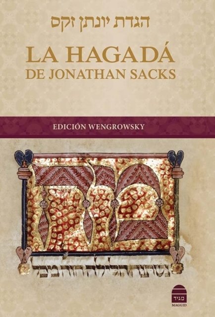 Cover for Jonathan Sacks · La Hagada de Jonathan Sacks (Hebrew / Spanish) (Hardcover Book) (2021)
