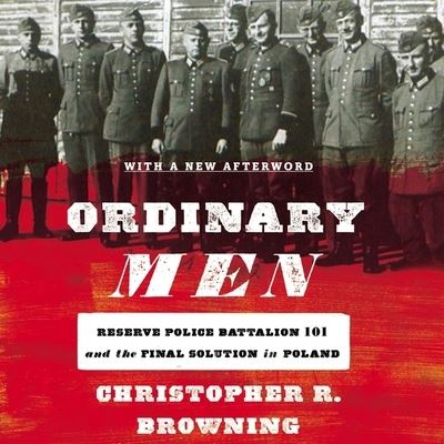 Cover for Christopher R Browning · Ordinary Men (CD) (2022)