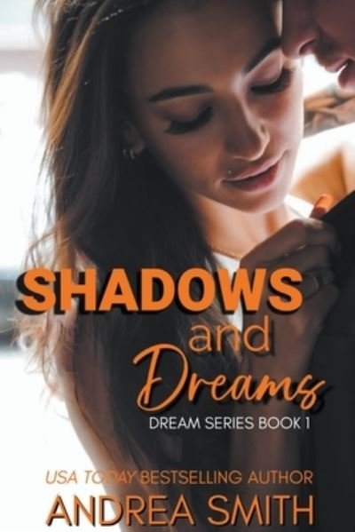 Cover for Andrea Smith · Shadows &amp; Dreams (Pocketbok) (2020)