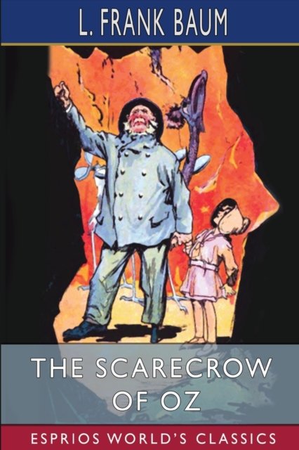 Cover for L Frank Baum · The Scarecrow of Oz (Esprios Classics) (Pocketbok) (2024)
