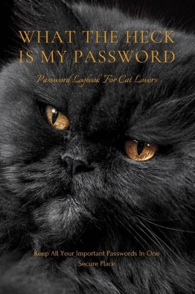 Cover for Waqar Ahmed · What the Heck Is My Password (Paperback Book) (2020)