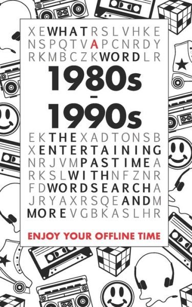 Cover for What a Word · What A Word - 1980s - 1990s: The entertaining pastime with Wordsearch and more (Pocketbok) (2020)