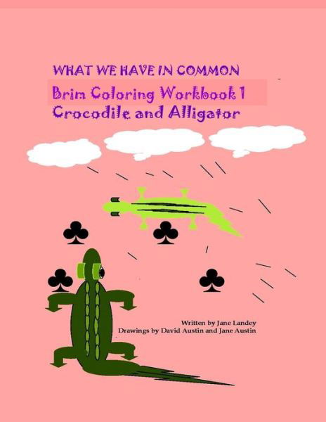 What We Have in Common Brim Coloring Work Book - David Austin - Bücher - Independently Published - 9798646599255 - 17. Mai 2020