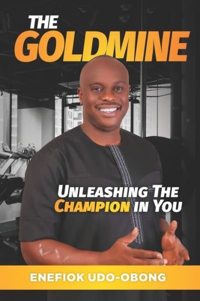 Cover for Enefiok Udo-Obong · The Goldmine (Pocketbok) (2020)