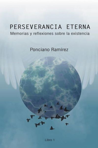 Cover for Ponciano Ramirez · Perseverancia eterna (Taschenbuch) (2020)