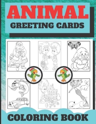 Cover for Coloring Book · Animal Greeting Cards Coloring Book (Paperback Book) (2020)