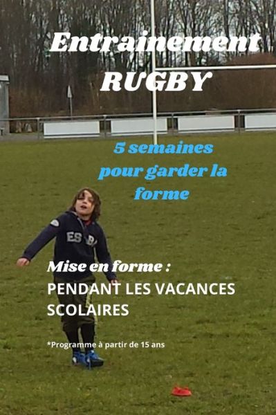 Cover for Susy Lz · Entrainement Rugby 5 semaines pour garder la forme (Pocketbok) (2020)