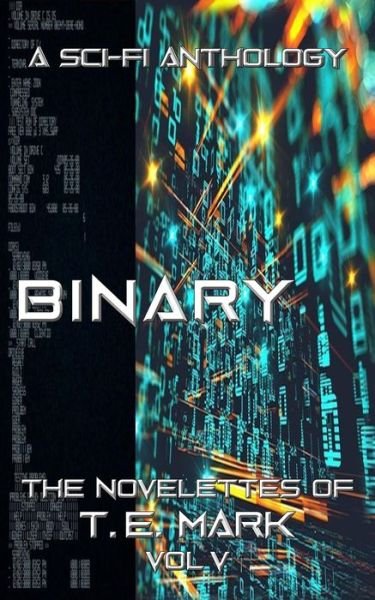 Cover for T E Mark · Binary (Pocketbok) (2020)