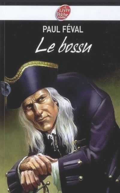 Cover for Paul Feval · Le Bossu (Paperback Book) (2020)