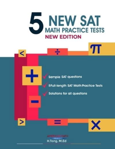 Cover for American Math Academy · 5 New SAT Math Practice Tests Book (Paperback Book) (2020)