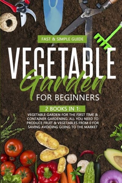 Cover for David Green · Vegetable Garden for Beginners (Pocketbok) (2021)