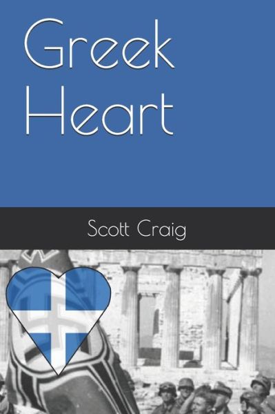 Cover for Scott Craig · Greek Heart (Paperback Book) (2021)