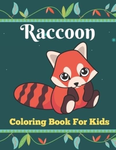 Lovell Young · Raccoon coloring book for kids (Paperback Book) (2021)