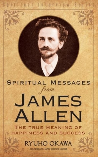 Cover for Ryuho Okawa · Spiritual Messages from James Allen (Book) (2022)