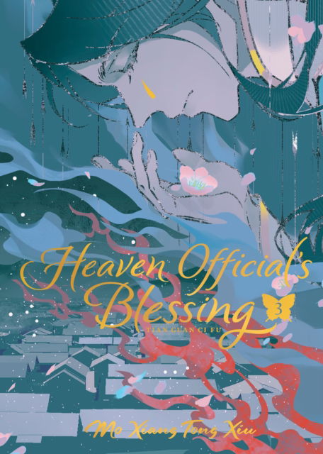 Cover for Mo Xiang Tong Xiu · Heaven Official's Blessing: Tian Guan Ci Fu (Deluxe Hardcover Novel) Vol. 3 - Heaven Official's Blessing: Tian Guan Ci Fu (Novel) (Hardcover Book) (2025)