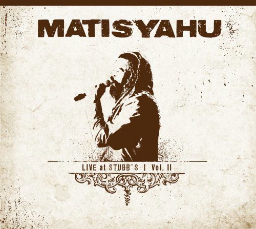 Live at Stubbs, Vol. II - Matisyahu - Musik - POP - 0020286155256 - 7. oktober 2022