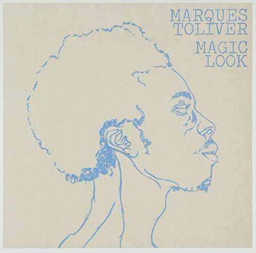 Magic Look - Marques Toliver - Musik - Bella Union/PIAS Nor - 0602537116256 - 11. september 2012