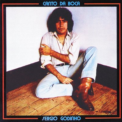 Cover for Sergio Godinho · Canto Da Boca (LP) (2018)