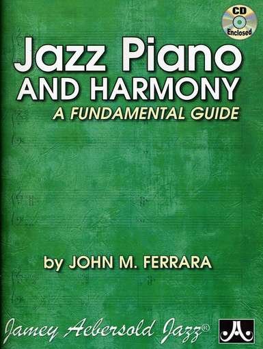 Cover for John Ferrara · Jazz Piano &amp; Harmony-a Fundamental Guide (CD) (2012)
