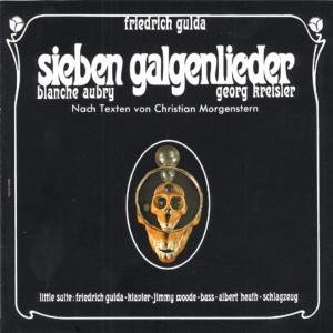 Cover for Aubry / Kreisler / Gulda / Woode/+ · Sieben Galgenlieder (CD) (1997)