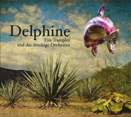 Delphine - Trampler,Tini / Wagner,Florian/+ - Musik - Preiser - 0717281913256 - 28. Oktober 2016