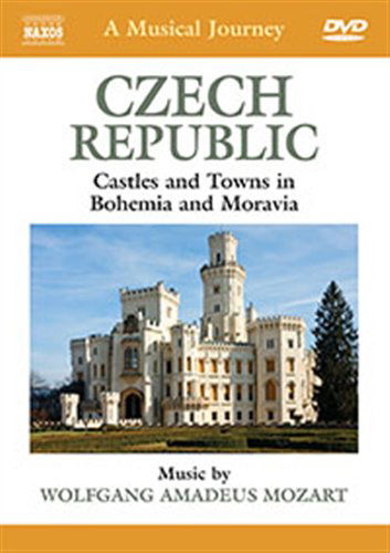 Musical Journey: Czech Republic Castles & Towns in - Mozart - Filme - NAXOS - 0747313554256 - 31. Januar 2012