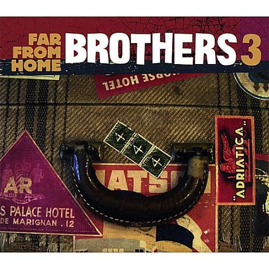 Cover for Brothers 3 · Far from Home (CD) (2008)