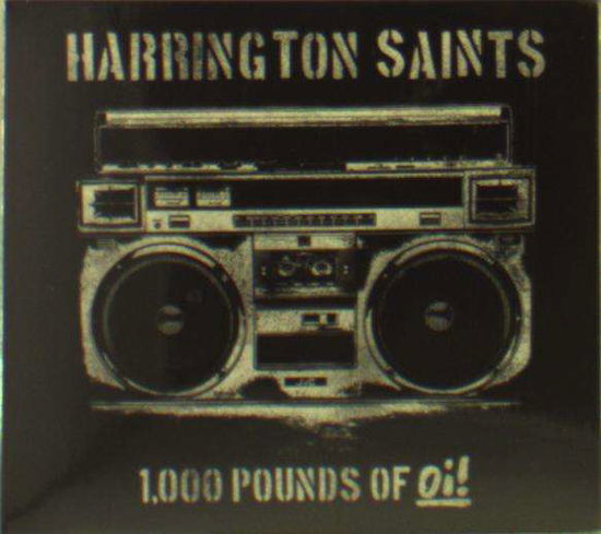 Cover for Harrington Saints · 1000 Pounds of Oi (CD) (2019)