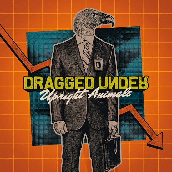 Upright Animals - Dragged Under - Musik - MASCOT - 0810020507256 - 10 juni 2022