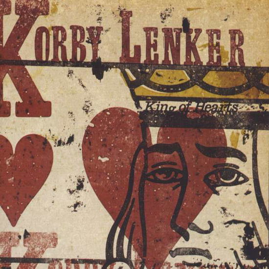 Cover for Korby Lenker · King Of Hearts (CD) (2007)